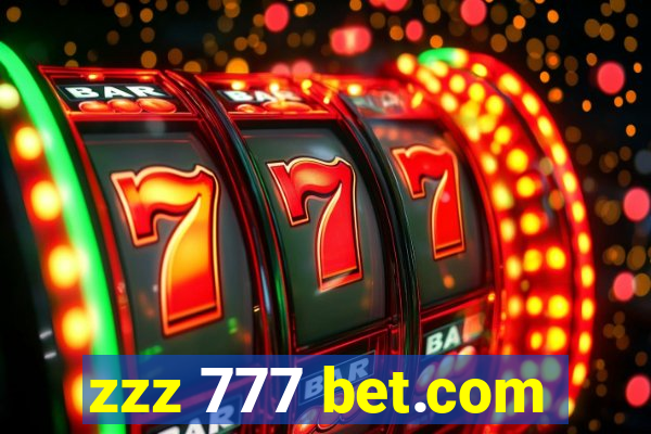 zzz 777 bet.com